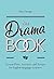 The Drama Book: Lesson Plan...