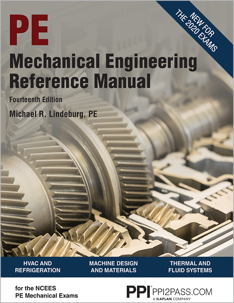 PPI Mechanical Engineering Reference Manual, 14th Edition (Hardcover) – Comprehensive Reference Manual for the NCEES PE Exam