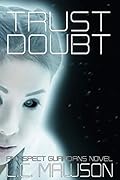 Trust/Doubt