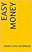Easy Money