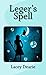 Leger's Spell (Leger Cat Sleuth Mysteries Book 37)