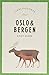 Oslo und Bergen - Lieblings...