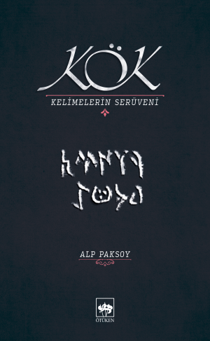 Kök & Kelimelerin Serüveni (Paperback)