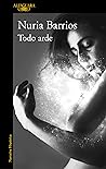 Todo arde