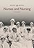 Nurses and Nursing