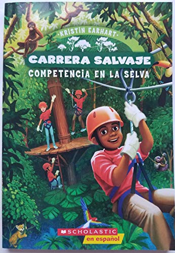Carrera Salvaje #1- Competencia En La Selva (Paperback)