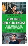Vom Ende der Klimakrise by Luisa Neubauer Vom Ende der Klimakrise by Luisa Neubauer