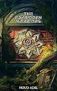 The Forbidden Warriors