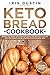 Keto Bread Cookbook: Savory...