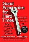 Good Economics for Hard Times by Abhijit V. Banerjee