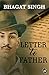 Letter to Father by Bhagat Singh