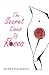 The Secret Lives of Roses by Madeline Breen