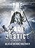 The Rise of Lady Justice by Alicia Sienne Voltmer