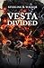 Vesta Divided (#2)