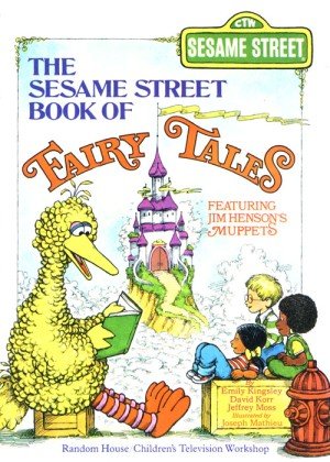 The Sesame Street Book of Fairy Tales (Hardcover)