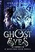 Ghost Eyes