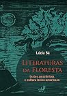 Literaturas da floresta: textos amazônicos e cultura latino-americana (Portuguese Edition) Book cover for Literaturas da floresta: textos amazônicos e cultura latino-americana (Portuguese Edition)