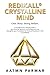 Redikall Crystalline Mind: ...