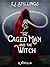 The Caged Man and the Witch