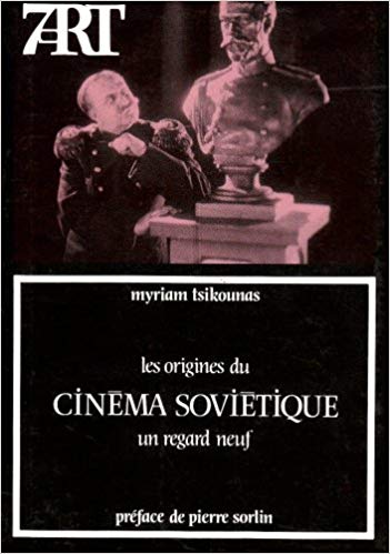 Les origines du cinéma soviétique. Un regard neuf