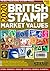 British Stamp Market Values 2020 by Guy Thomas