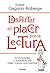 Despertar el placer por la lectura: Acitvidades y sugerencias para todos los gustos (Spanish Edition)