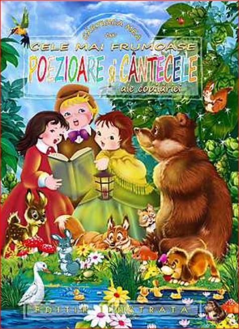 Cele mai frumoase poezioare si cantece ale copilariei