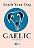 Teach Your Dog Gaelic