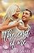 The End of Me (Change of Heart #1)