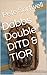 Dabbs Double DITD & TIOR
