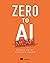 Zero to AI by Gianluca Mauro