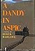 A Dandy in Aspic