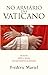 No Armário do Vaticano: Poder, Hipocrisia, Homossexualidade