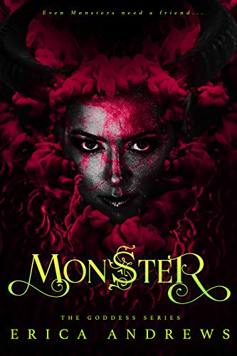 Monster: The Goddess Series (Kindle Edition)
