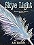 Skye Light (Edict of the Kauri Book 1)