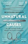Unnatural Causes:...