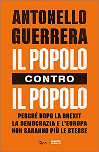 Il popolo contro il popolo: Perché dopo la Brexit l'economia e l'Europa non saranno più le stesse (Paperback)