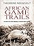 African Game Trails