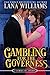 Gambling for the Governess (The Seven Curses of London #9)