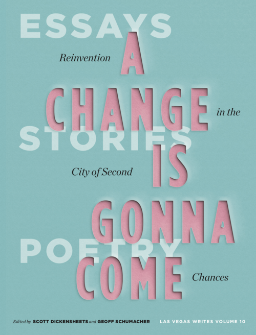 A Change Is Gonna Come: Reinvention in the City of Second Chances