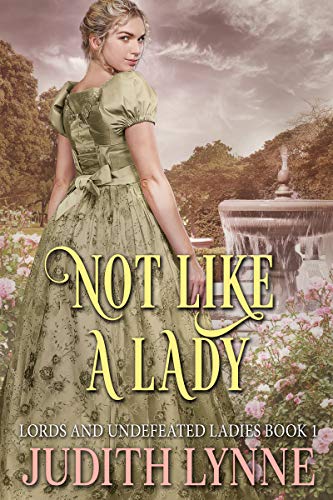 Not Like a Lady (Lords and Undefeated Ladies, #1)