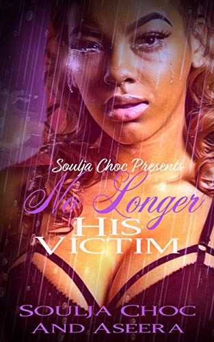 No Longer His Victim (Kindle Edition)