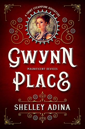 Gwynn Place (Magnificent Devices, #19)