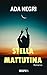 Stella mattutina (Italian Edition)