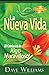 La Nueva Vida: El Comienzo de Algo Maravilloso