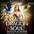 Dragon Soul (Daughter of Shadow, #1)
