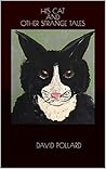 His Cat and Other Strange Tales
