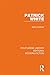 Patrick White (Routledge Li...