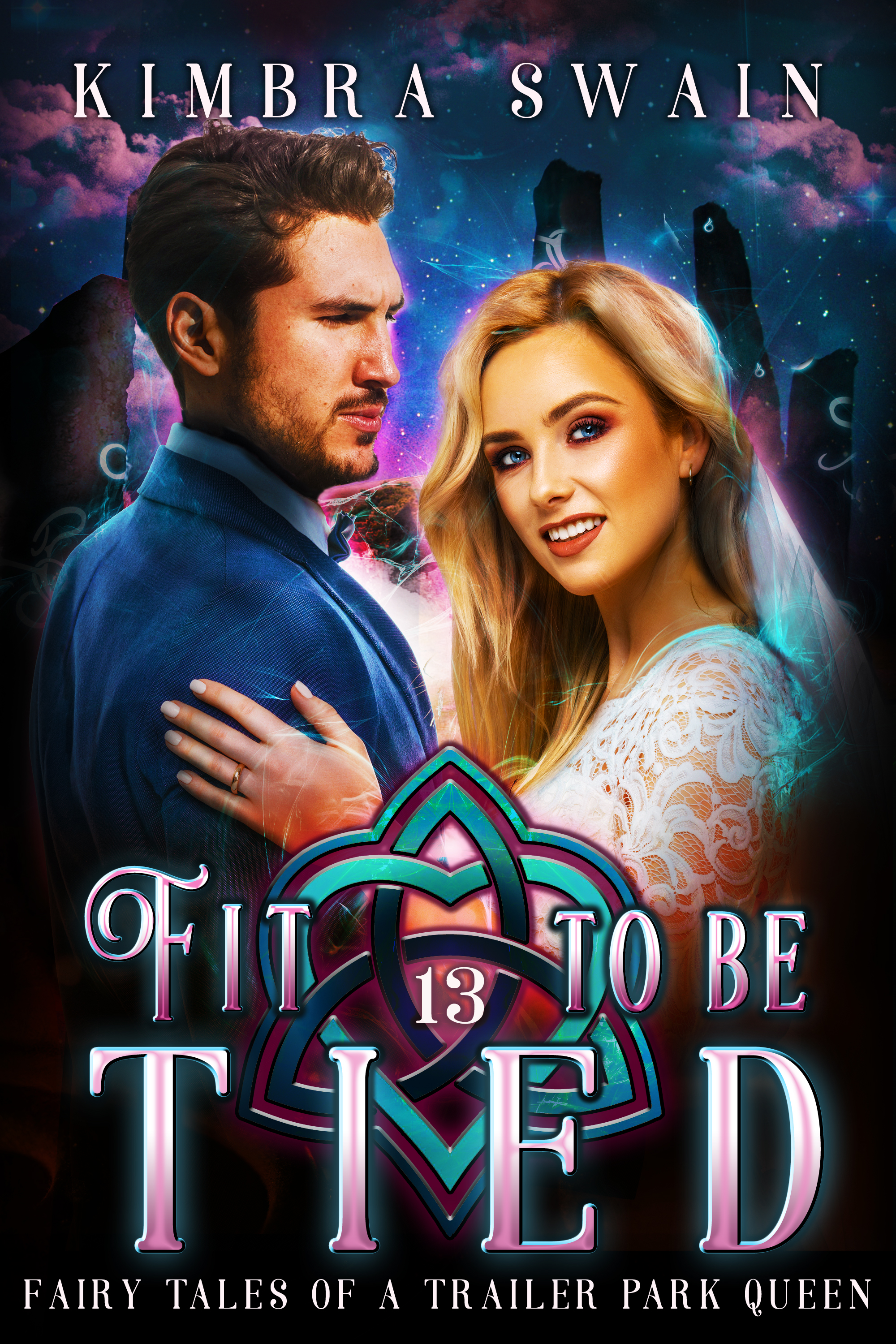 Fit to Be Tied (Fairy Tales of a Trailer Park Queen, #13)