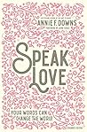 Speak Love: Your ...